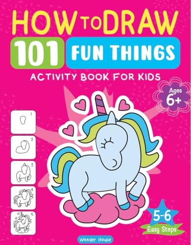 How to Draw: 101 Fun Things (Activity Books for Kids) (Ages 5+)