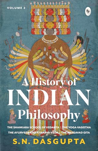A History of Indian Philosophy Volume 2