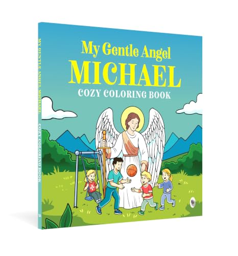 My Gentle Angel Michael: Cozy Coloring Book