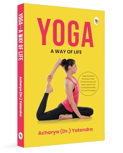Yoga: A Way of Life
