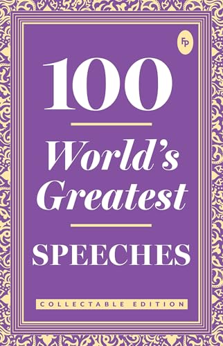100 World’s Greatest Speeches : Collectable Edition