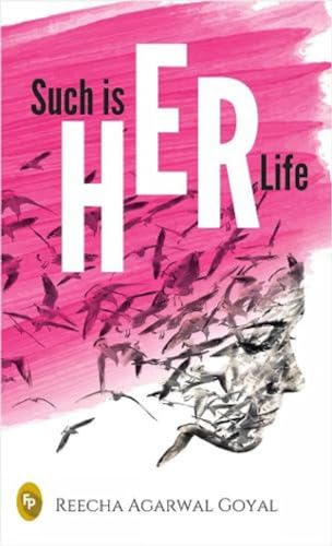 Such Is HER Life