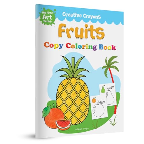 Colouring Book of Fruits: Creative Crayons Series - Crayon Copy Colour Books