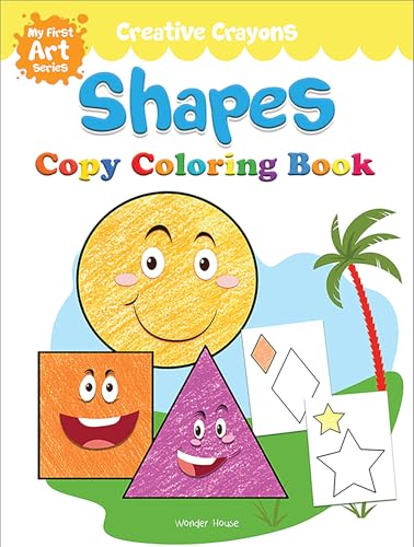 Colouring Book of Shapes: Creative Crayons Series - Crayon Copy Colour Books