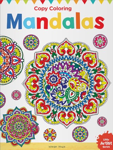 Little Artist Series Mandala: Copy Colour Books