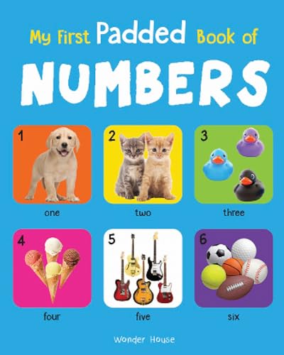 My First Padded Book of Numbers: Early Learning Padded Board Books for Children