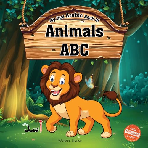 My First Arabic Book of Animal ABC: Bilingual Picture Books For Children (Arabic-English)