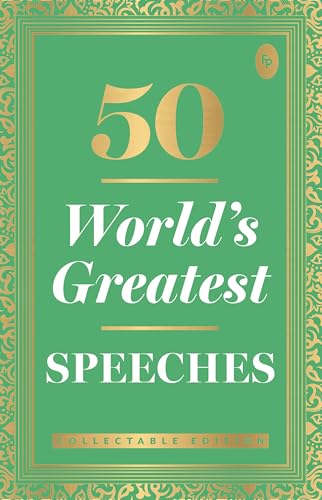 50 World’s Greatest Speeches: Collectable Edition