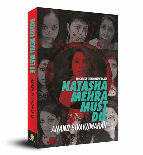 Natasha Mehra Must Die: The Doomsday Trilogy Book 1