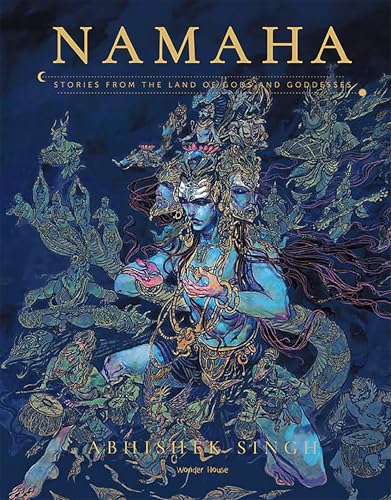 Namaha - Stories From The Land of Gods And Goddesses: Illustrated Stories Hardcover Edition Special Print