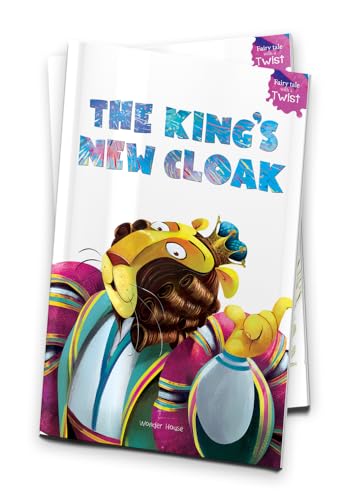 The King’s New Cloak: Fairytales With A Twist