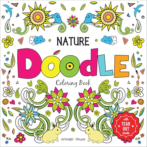 Nature Doodle Coloring Book : Children Coloring Book With Tear Out Sheets