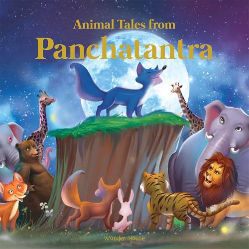 Animals Tales From Panchtantra: Timeless Stories For Children From Ancient India