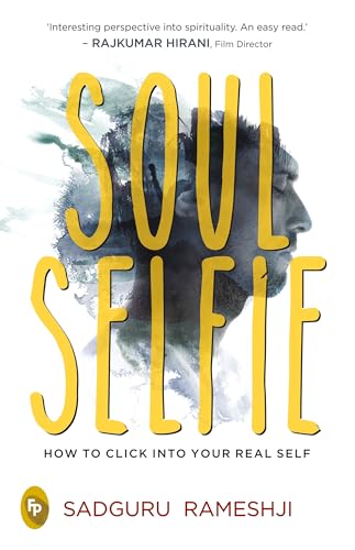 Soul Selfie: How To Click Into Your Real Self