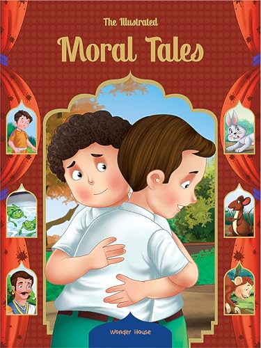 The Illustrated Moral Tales: Classic Tales From India