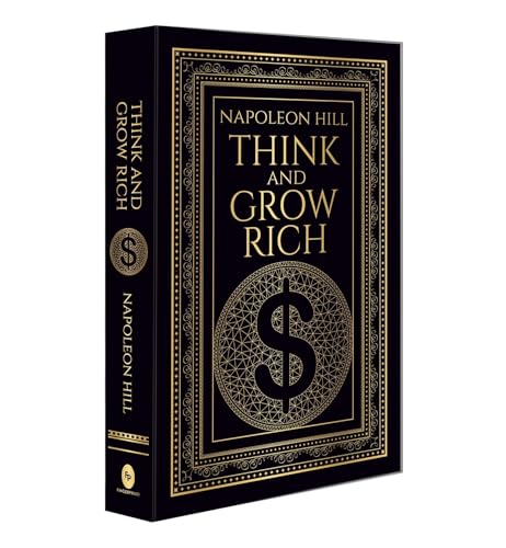 Think and Grow Rich (Deluxe Hardbound Edition)