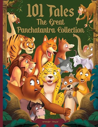101 Tales The Great Panchatantra Collection - Collection of Witty Moral Stories For Kids For Personality Development (Hardback)