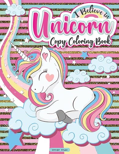 I Believe In Unicorn Copy Coloring Book: Fun Activity Books For Children