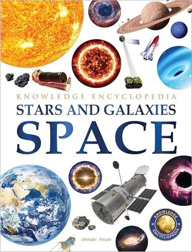 Space - Stars and Galaxies: Knowledge Encyclopedia For Children