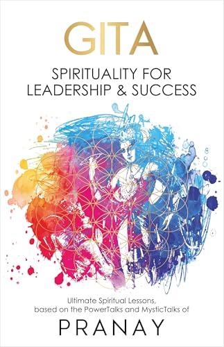 GITA: Spirituality For Leadership & Success